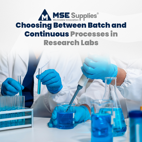 Choosing Between Batch and Continuous Processes in Research Labs
