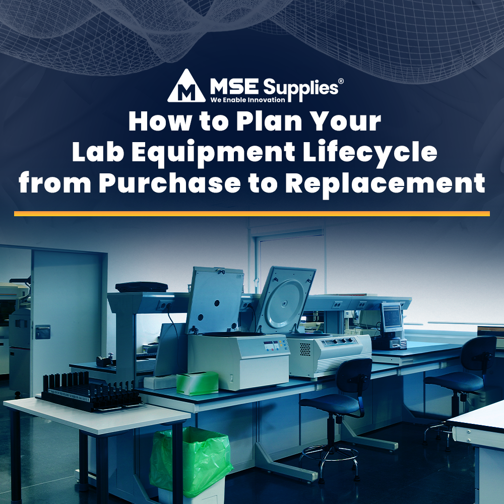 How to Plan Your Lab Equipment Lifecycle from Purchase to Replacement