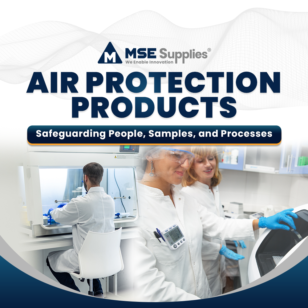 Air Protection Products: Safeguarding People, Samples, and Processes