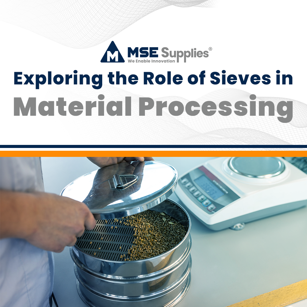 Exploring the Role of Sieves in Material Processing – MSE Supplies