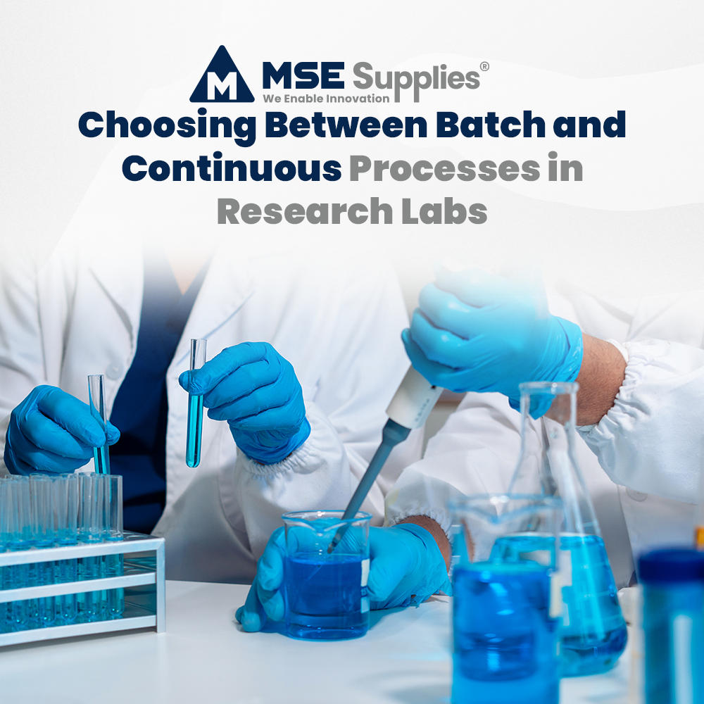 Choosing Between Batch and Continuous Processes in Research Labs