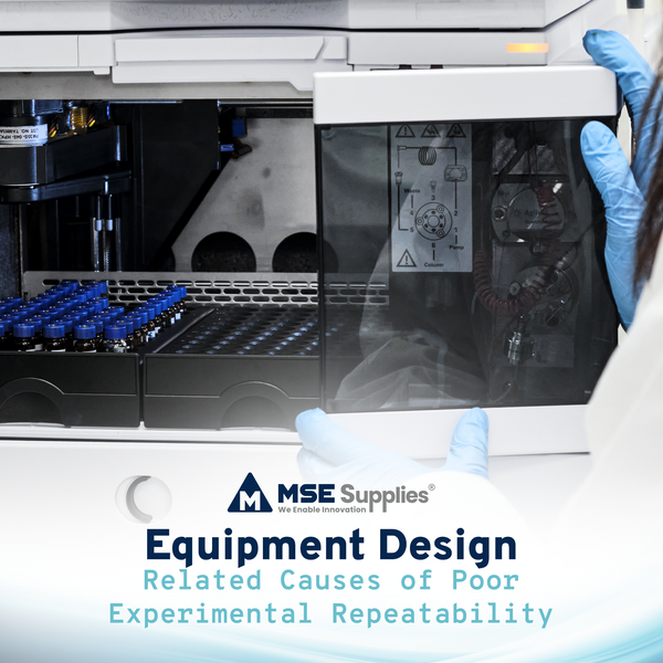 Equipment Design–Related Causes of Poor Experimental Repeatability