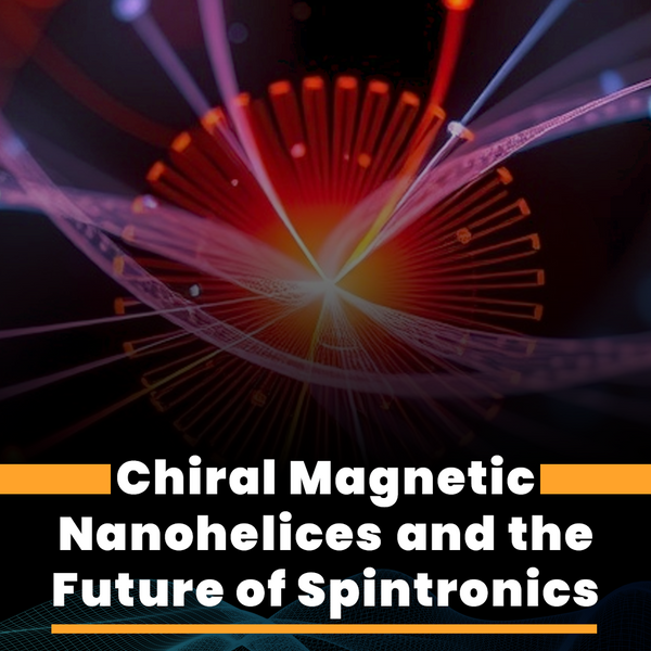 Chiral Magnetic Nanohelices and the Future of Spintronics