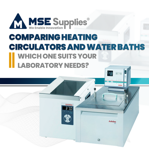 Comparing Heating Circulators and Water Baths: Which One Suits Your Laboratory Needs?