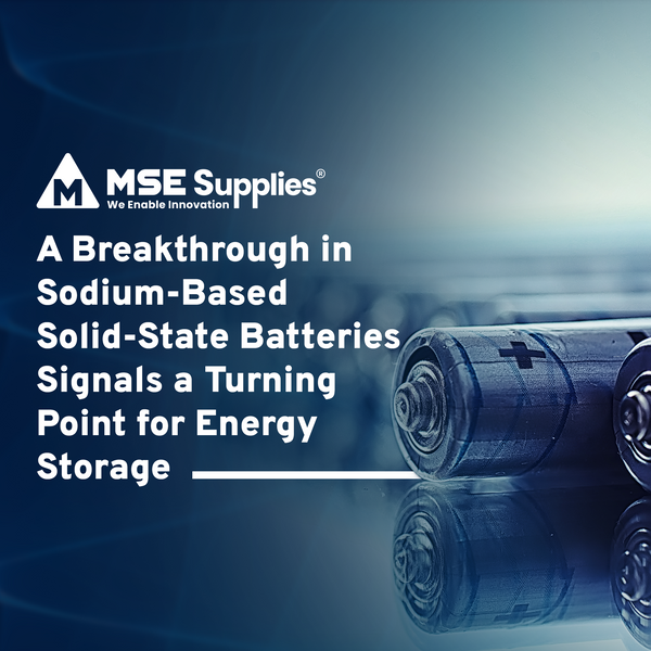 A Breakthrough in Sodium-Based Solid-State Batteries Signals a Turning Point for Energy Storage