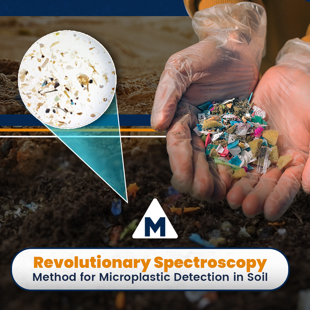 Revolutionary Spectroscopy Method for Microplastic Detection in Soil ...