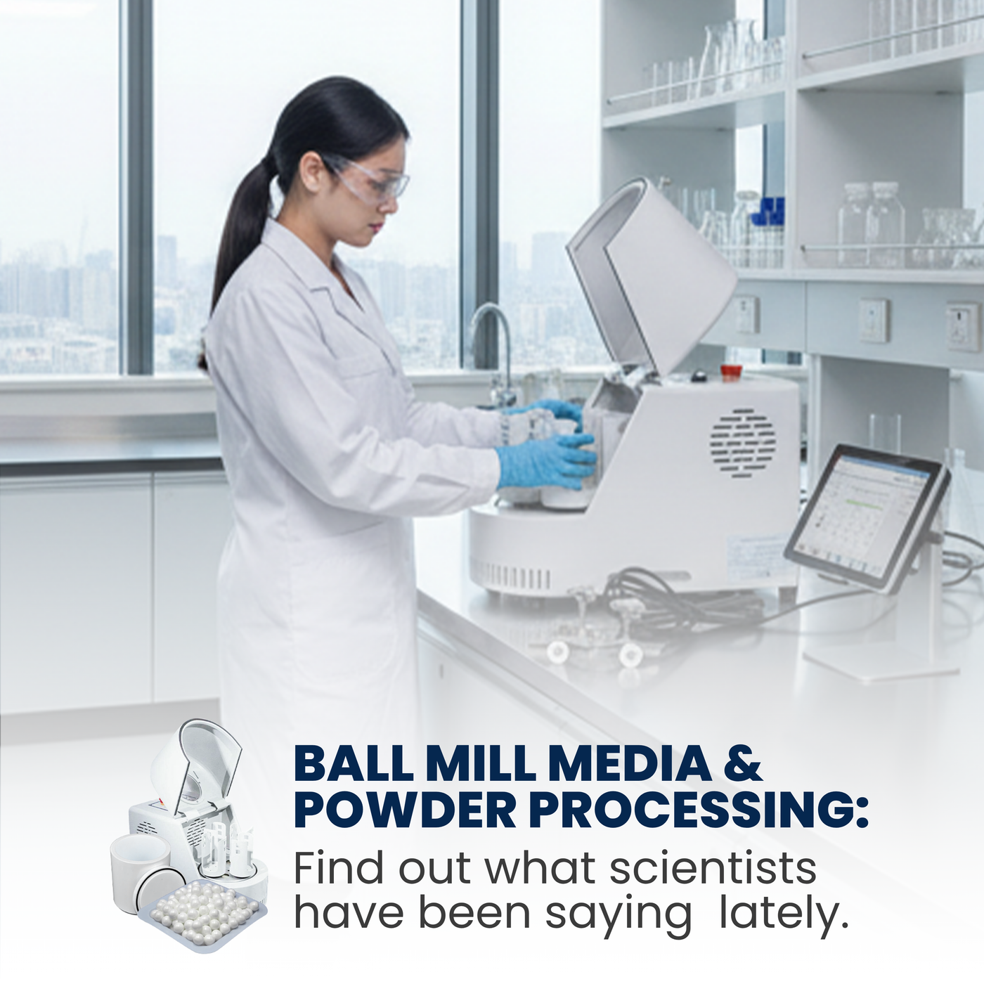 Ball Mill Media & Powder Processing: What Scientists Have Been Saying