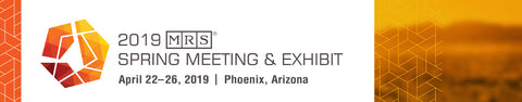 MSE Supplies will be at 2019 MRS Spring Meeting & Exhibit Booth 829 (Limited Time Offers Available)
